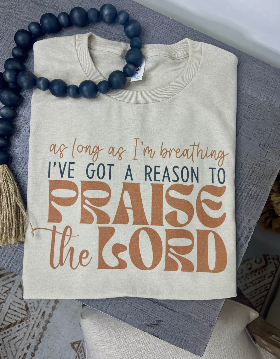 Praise the Lord T-Shirt