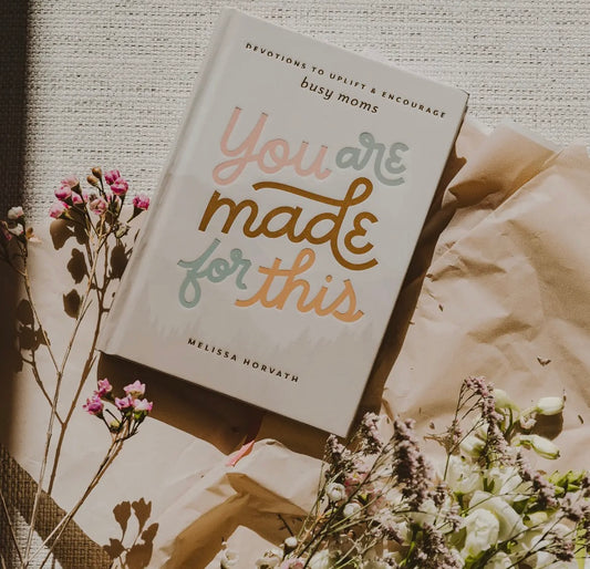 You Are Made For This Devotion Book