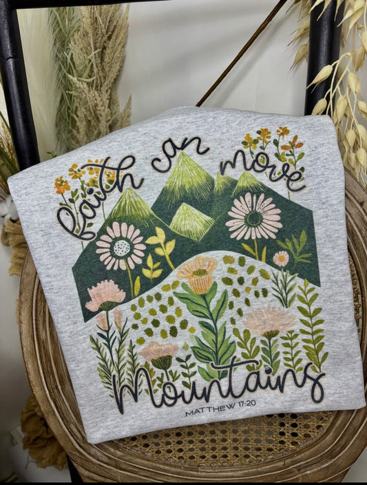 Faith Can Move Mountains T-Shirt